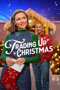 Watch Trading Up Christmas movies free on SFlix