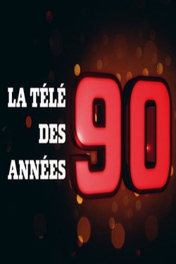 Watch Free La télé des années 90 Movies HD Free MyFlixer