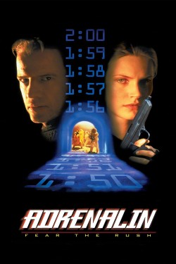 Enjoy Free HD Viewing of Adrenalin: Fear the Rush on Putlocker