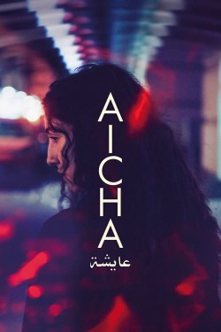 Aicha Watch Free Aicha Movies HD Online on Braflix Alternatives