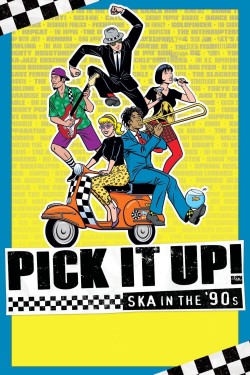 Watch Free Pick It Up! - Ska in the '90s Full Movies HD Online Vumoo