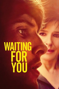 Watch Waiting for You movies free on SFlix