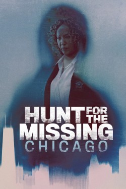 Watch Hunt For The Missing: Chicago Movies HD Free Dramacool