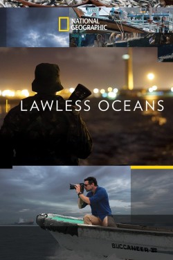 Watch Free Lawless Oceans Movies HD Online 123Movies