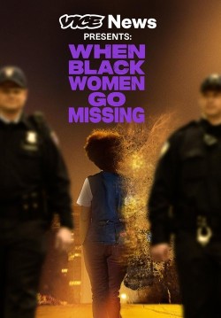 VICE News Presents: When Black Women Go Missing VICE News Presents: When Black Women Go Missing-hd