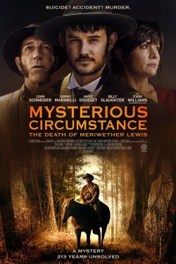 Enjoy Free HD Viewing of Mysterious Circumstance: The Death of Meriwether Lewis on Putlocker