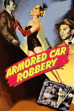 Enjoy Free HD Viewing of Armored Car Robbery on Putlocker