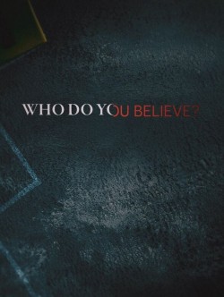 Watch free Who Do You Believe? movies online