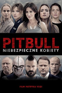 Watch Pitbull. Niebezpieczne kobiety free movies