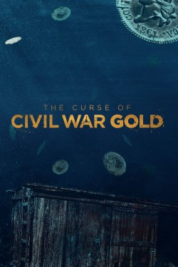 Watch The Curse of Civil War Gold free online