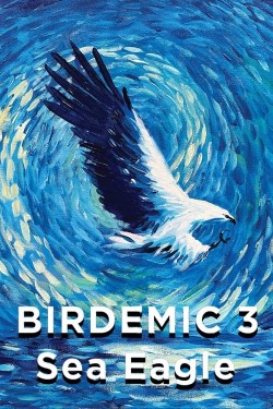 Watch free Birdemic 3: Sea Eagle movies Hd online on TinyZone