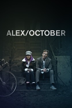 Watch free Alex/October movies Hd online on TinyZone