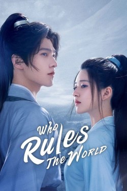 Stream Who Rules The World Movies for Free in HD Online M4uHD