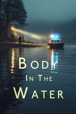 Watch Free Body in the Water HD Online on MyFlixer