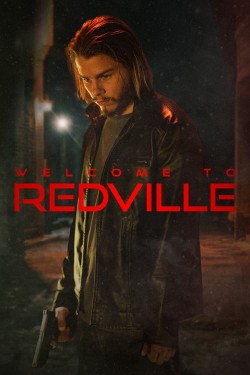 Enjoy Free HD Viewing of Welcome to Redville on Putlocker