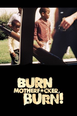 Enjoy Free HD Viewing of Burn Motherfucker, Burn! on Putlocker