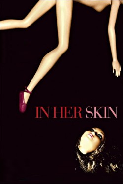 Watch Free In Her Skin Full Movies HD Online Vumoo