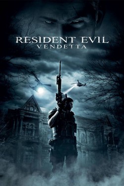 Stream Resident Evil: Vendetta Movies for Free in HD Online M4uHD