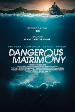 Enjoy Free HD Viewing of Dangerous Matrimony on Putlocker