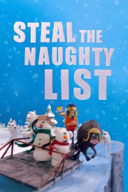 Enjoy Free HD Viewing of Steal the Naughty List on Putlocker