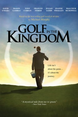 Watch free Golf in the Kingdom movies online - GoMovies