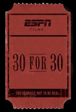 Watch 30 for 30: Seau - Film Documentary free online