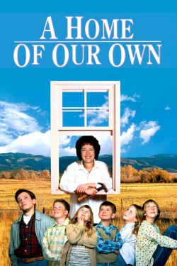 Watch free A Home of Our Own movies online on on 123Movies Alternatives site