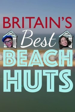 Watch free Britain's Best Beach Huts full