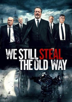 Free We Still Steal the Old Way movies HD online | Gomovies