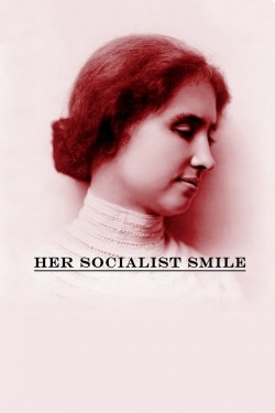 Watch Free Her Socialist Smile Movies HD Online Vumoo Alternatives site