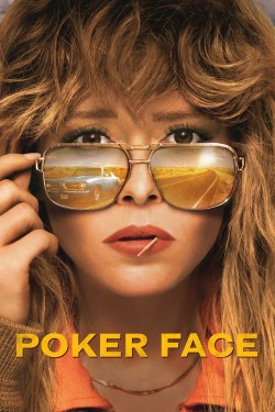 Enjoy Free HD Viewing of Poker Face on Putlocker