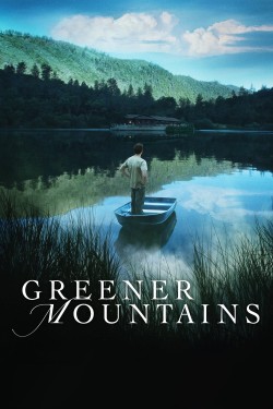 Watch Free Greener Mountains Movies HD Online on Braflix Alternatives