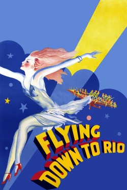 Watch free Flying Down to Rio movies Hd online on TinyZone