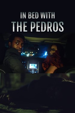 Watch free In Bed with the Pedros hd online