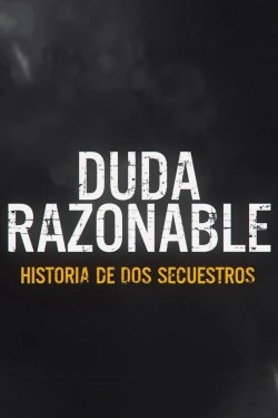 Watch Free Reasonable Doubt: A Tale of Two Kidnappings Full Movies HD Online Vumoo