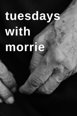 Watch Free Tuesdays with Morrie Movies HD Online Vumoo Alternatives site