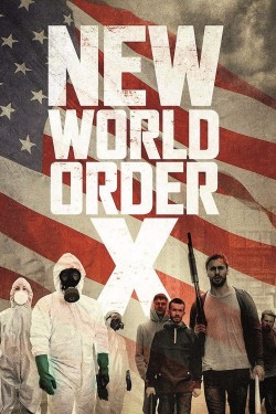 Watch free New World Order X movies online | Gomovies