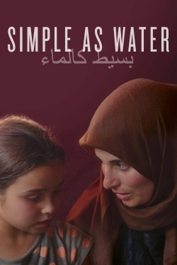 Watch free Simple As Water movies online