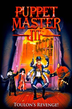 Watch Puppet Master III: Toulon's Revenge Movies for Free in HD Online GoMovies