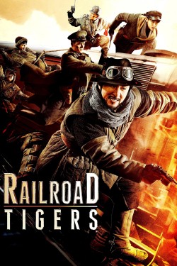 Watch free Railroad Tigers movies Hd online on TinyZone