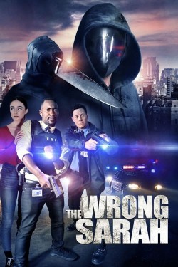 Watch free The Wrong Sarah movies online - 2KMovies