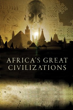 Watch Africa's Great Civilizations movies free AniWave