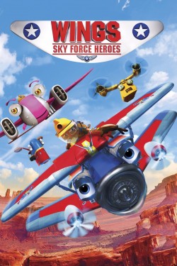 Watch free Wings: Sky Force Heroes full