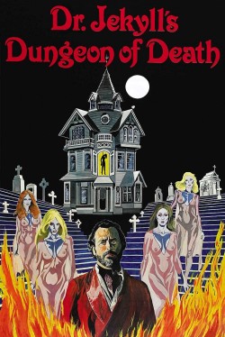 Enjoy Free HD Viewing of Dr. Jekyll's Dungeon of Death on Putlocker