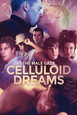 The Male Gaze: Celluloid Dreams Watch The Male Gaze: Celluloid Dreams Movies Free Online - 123Movies