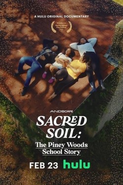 Watch Sacred Soil: The Piney Woods School Story Movies for Free in HD Online GoMovies