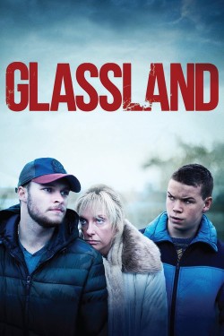 Enjoy Free HD Viewing of Glassland on Putlocker