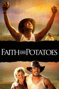 Watch Faith Like Potatoes free online