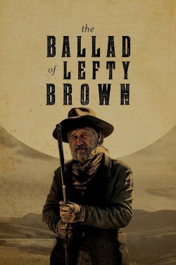 Watch free The Ballad of Lefty Brown movies online - 2KMovies