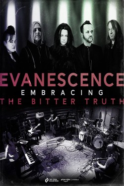 Watch Evanescence: Embracing the Bitter Truth Full Movies HD Online Free Flixtor